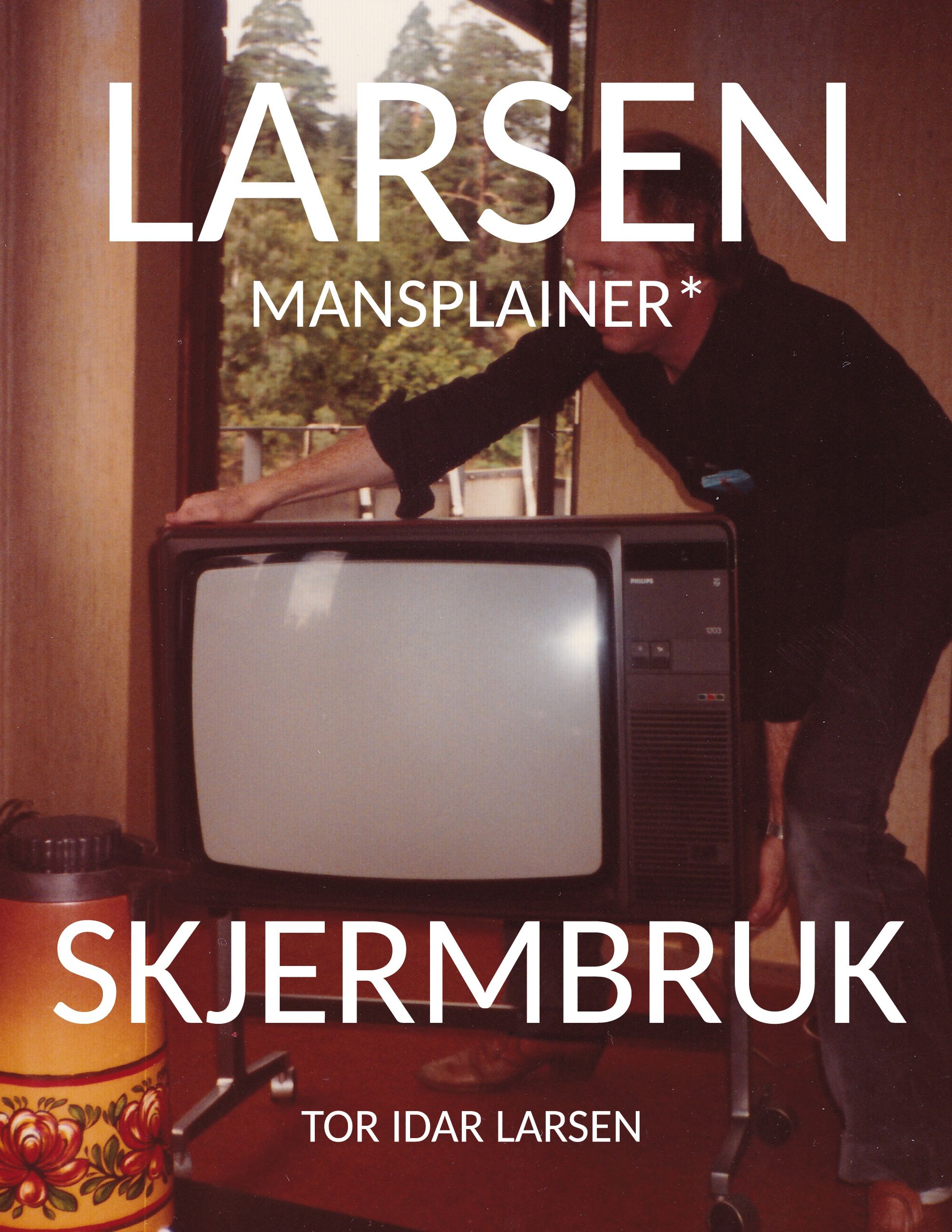 Larsen mansplainer skjermbruk - innblikk i skjermens historie, persolige anekdoter,  nyttige tips, og  «kjøreregler» for utslitte  foreldre med søvnmangel,  høyt stressnivå eller  og andre hverdagsutfordringer