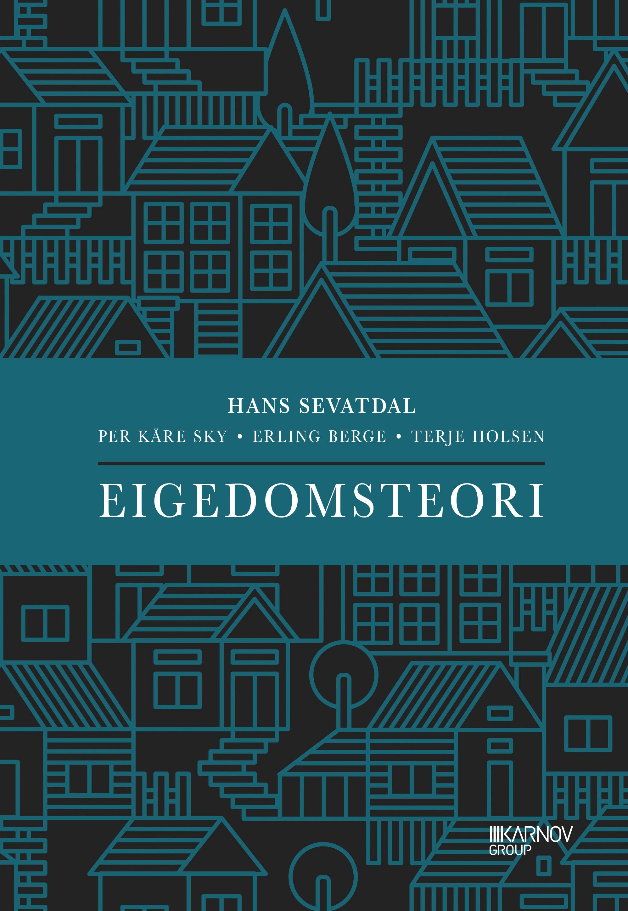 Eigedomsteori - innføring i eit samfunnsvitskapeleg teoritilfang for utøving av eigedomsfag