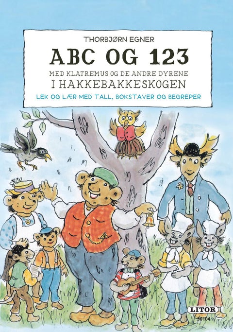 ABC og 123 - med Klatremus og de andre dyrene i Hakkebakkeskogen : lek og lær med tall, bokstaver og begreper