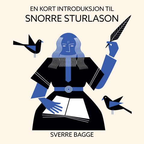 En kort introduksjon til Snorre Sturlason - historiker og dikter