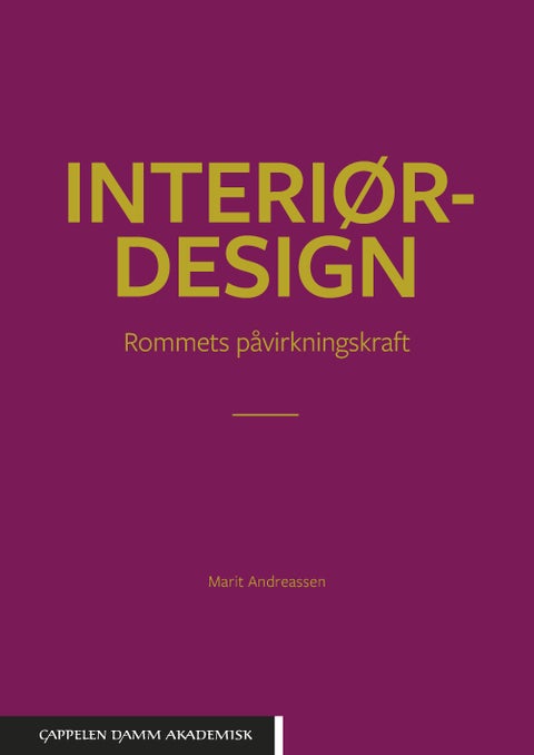 Interiørdesign - rommets påvirkningskraft