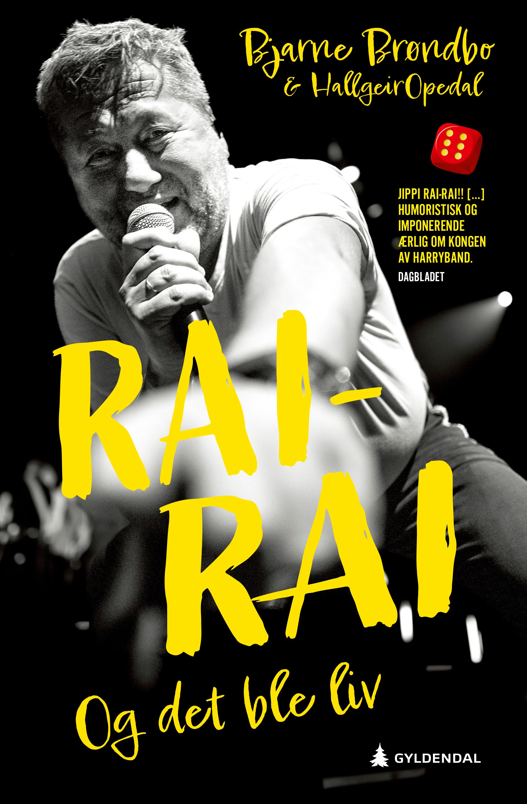 Rai-rai - og det ble liv