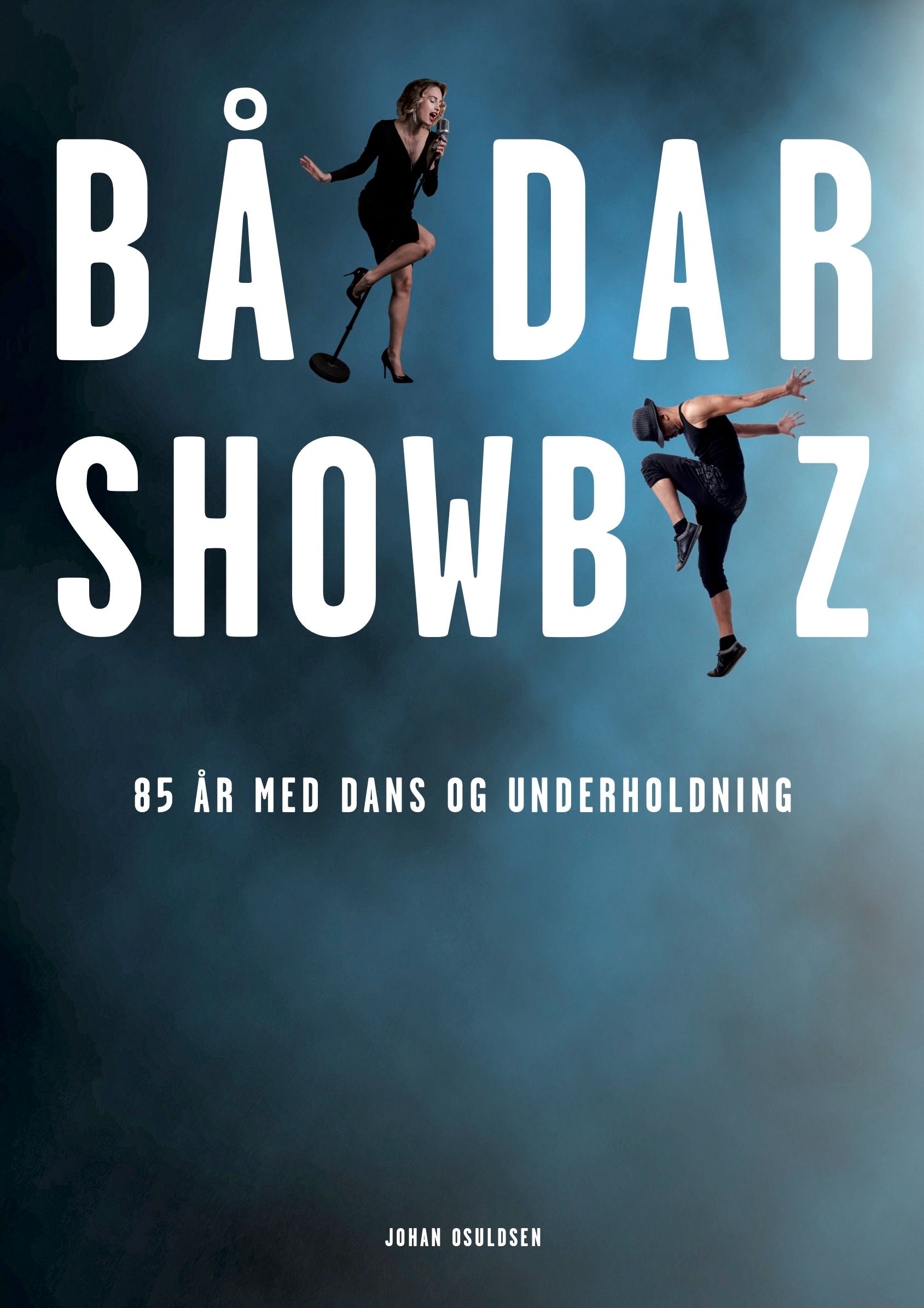 Bårdar showbiz - 85 år med dans og underholdning