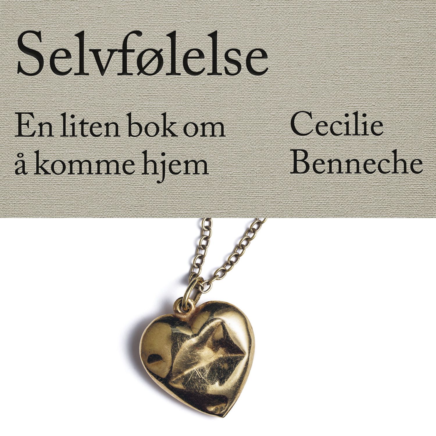 Selvfølelse - en liten bok om å komme hjem