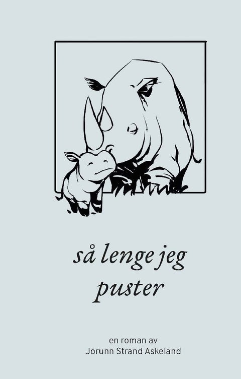 Så lenge jeg puster