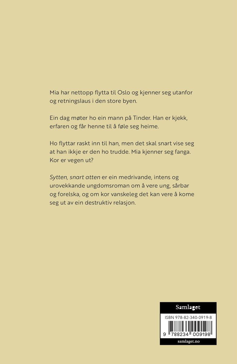 Sytten, snart atten