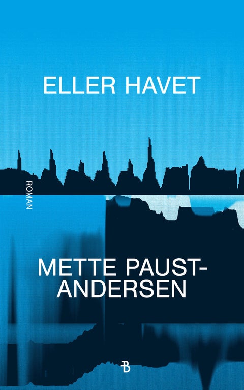 Eller havet - roman