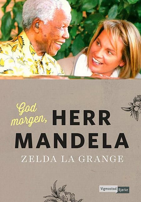 God morgen, herr Mandela!