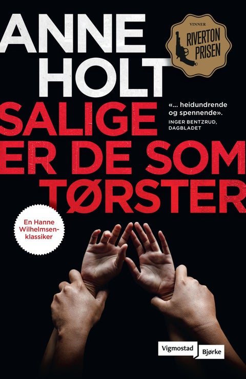 Salige er de som tørster ... - en Hanne Wilhelmsen-roman