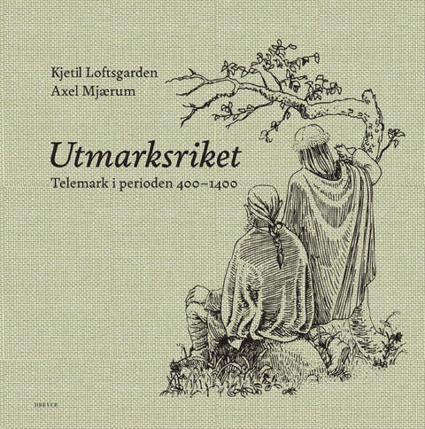 Utmarksriket - Telemark i perioden 400 - 1400