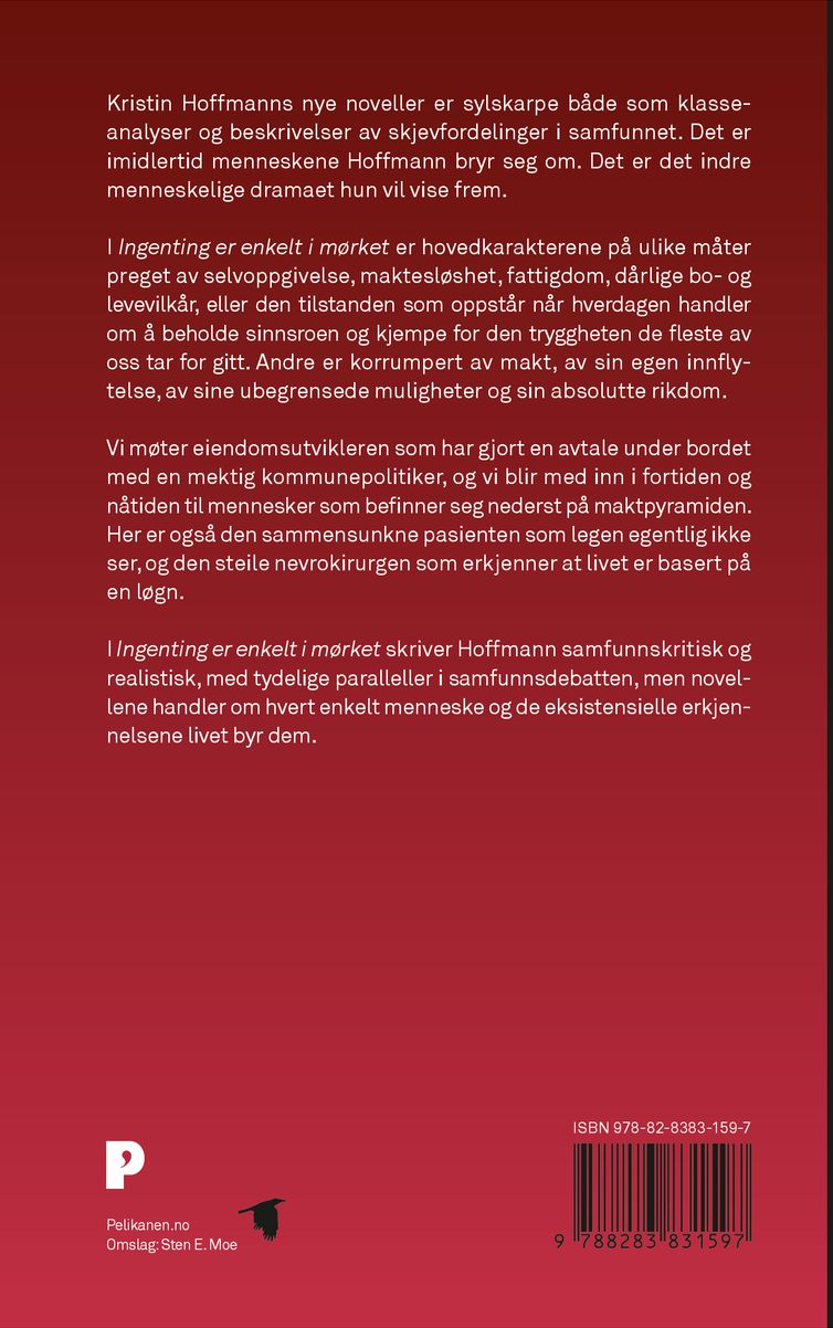 Ingenting er enkelt i mørket
