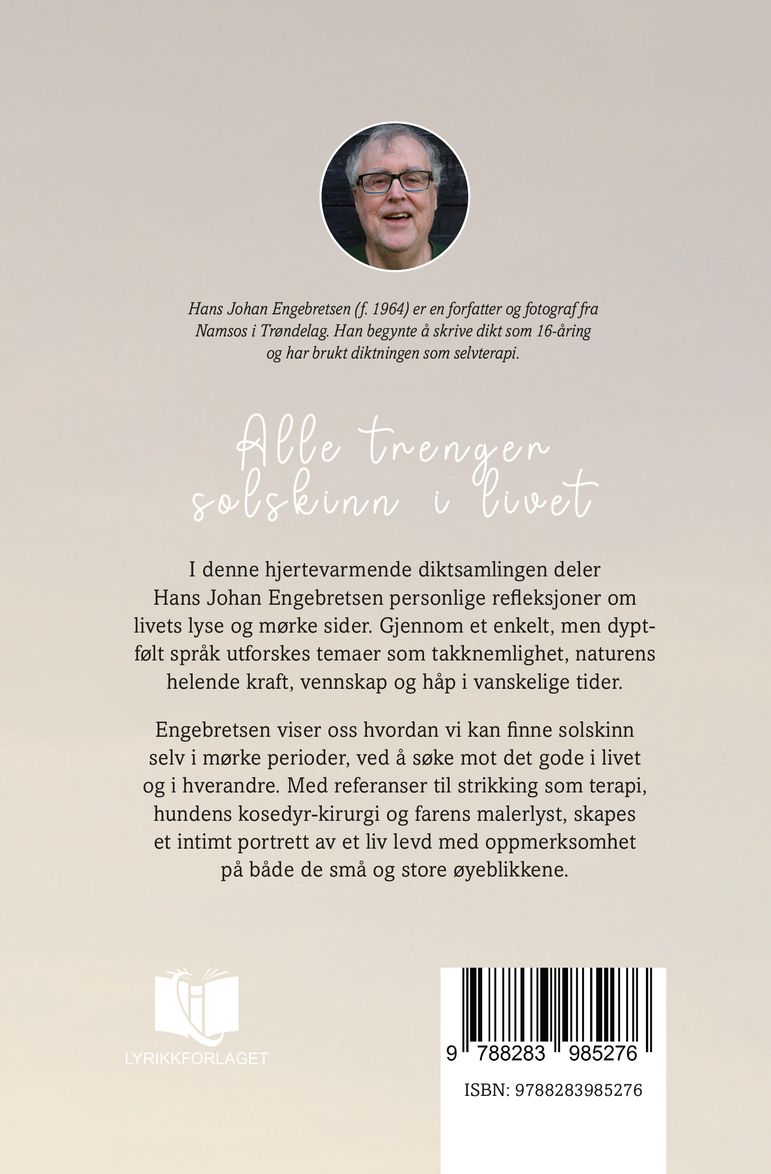 Alle trenger solskinn i livet