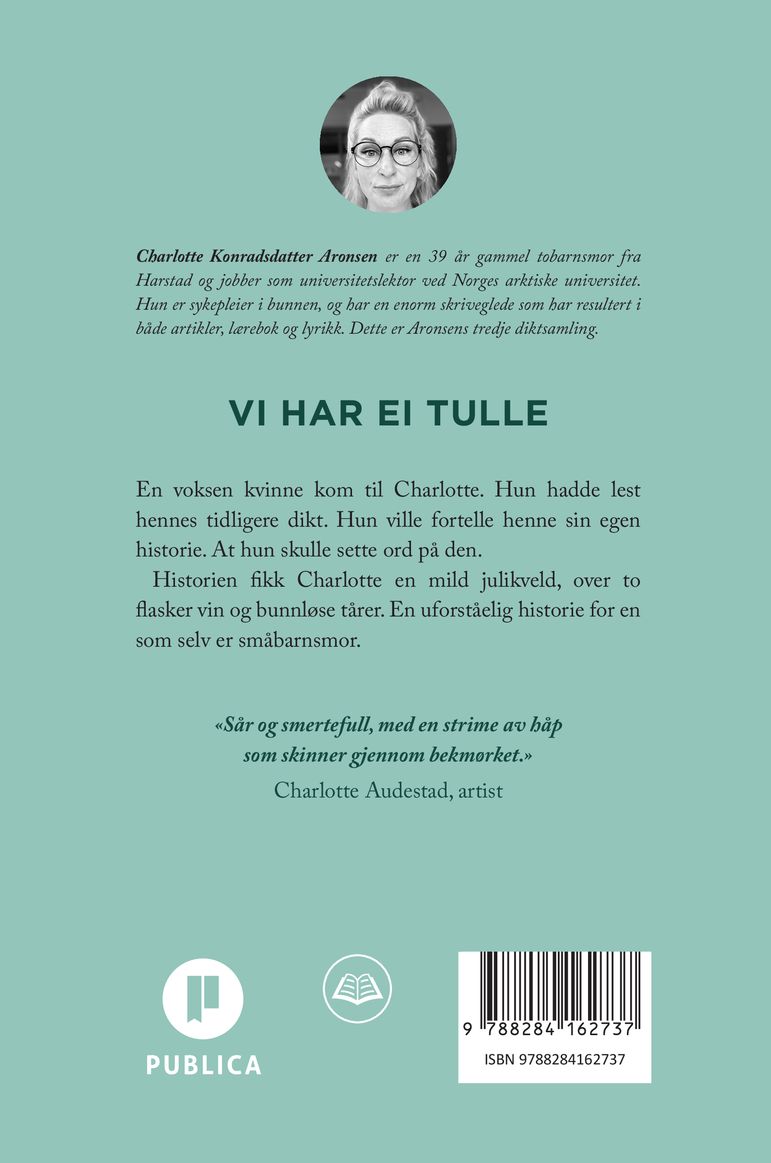 Vi har ei tulle