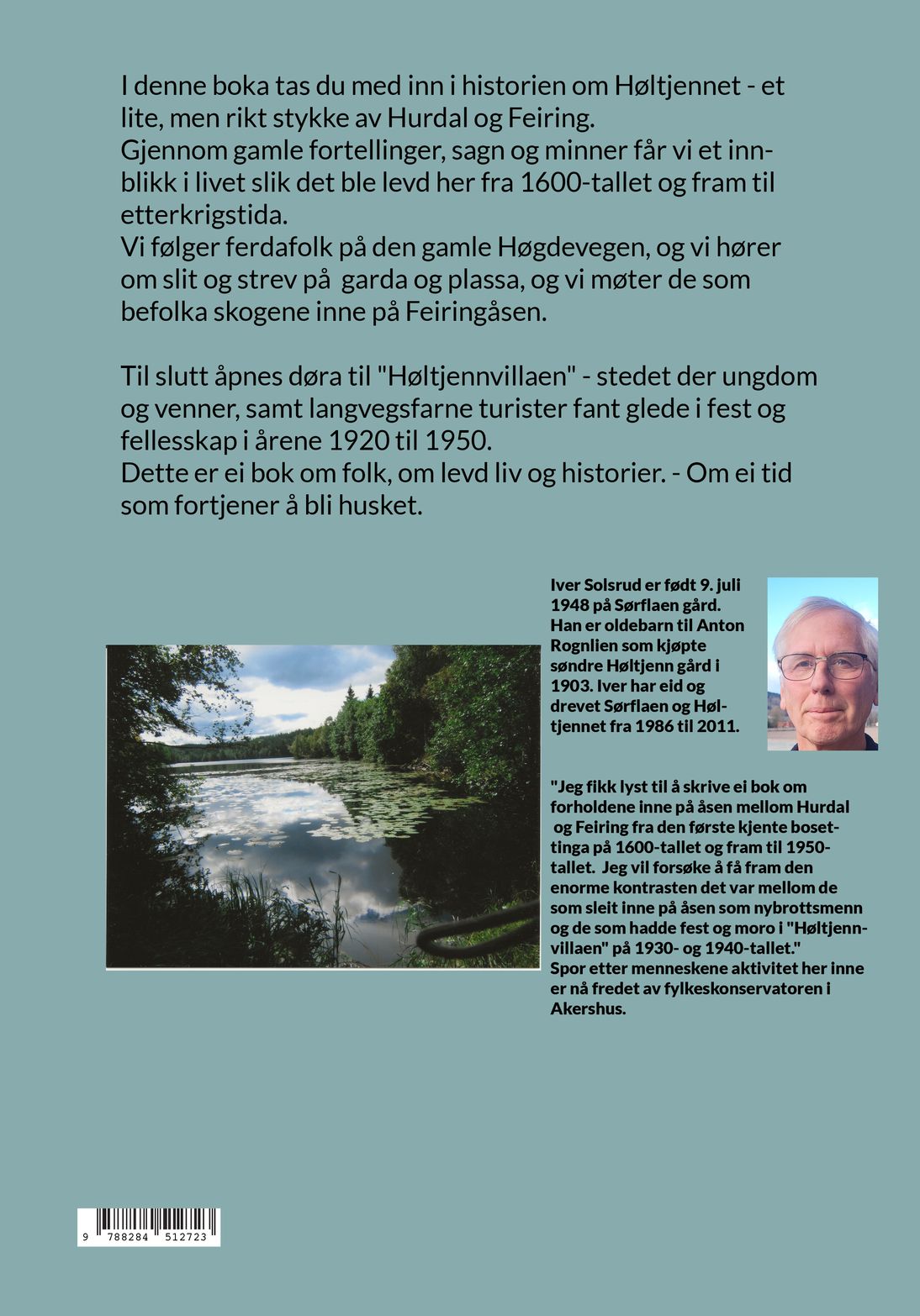 Høltjennet i 300 år