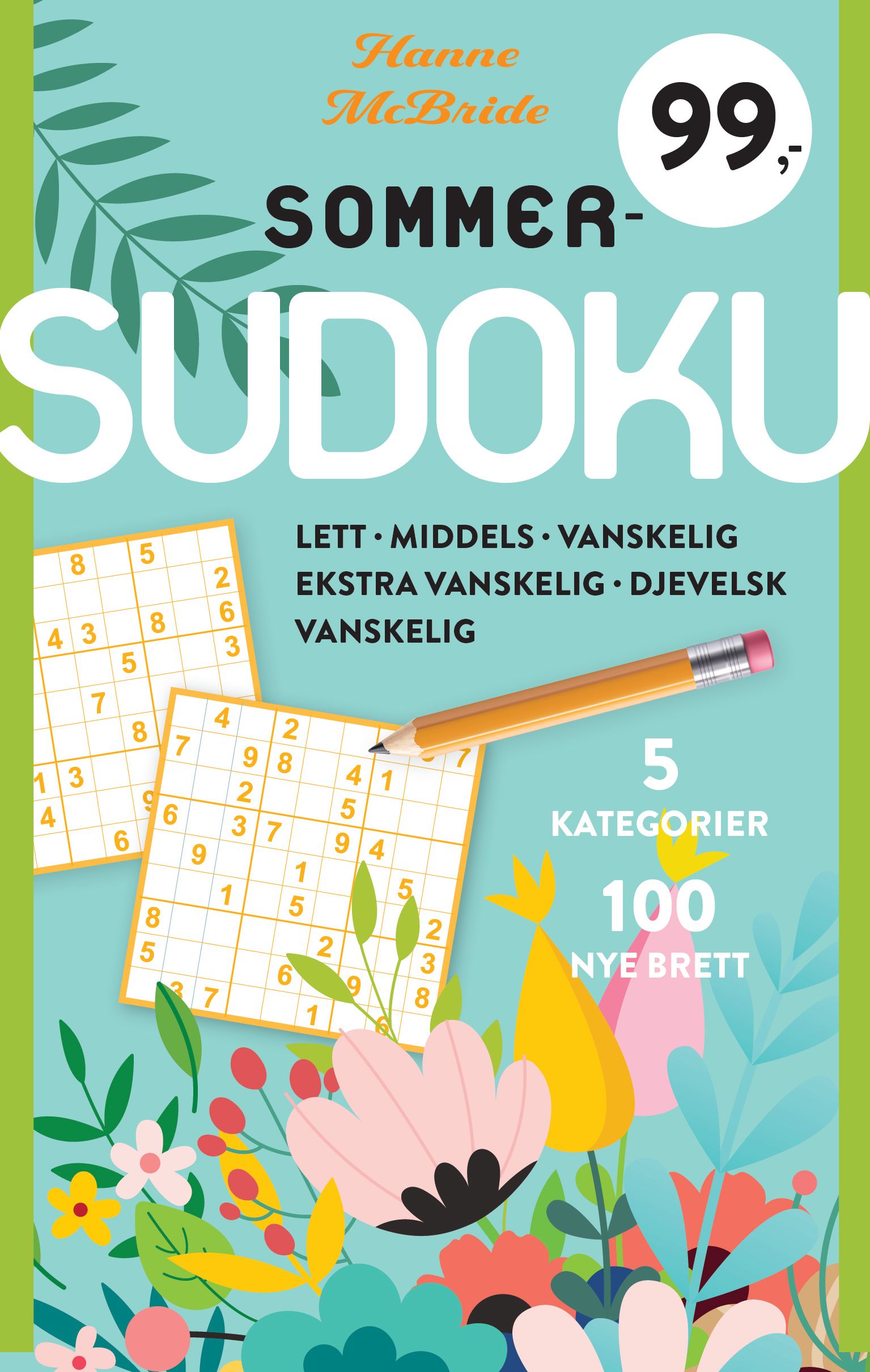 Sommersudoku. Lett - middels - vanskelig - ekstra vanskelig - djevelsk vanskelig
