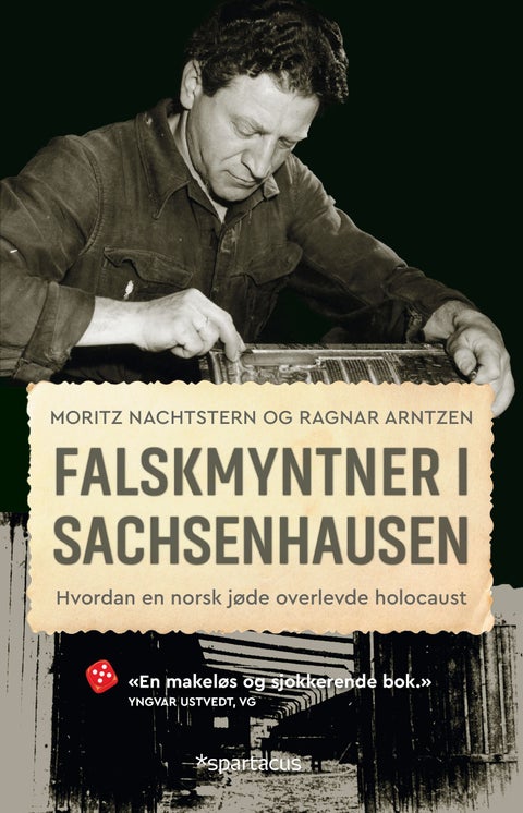 Falskmyntner i Sachsenhausen - hvordan en norsk jøde overlevde Holocaust