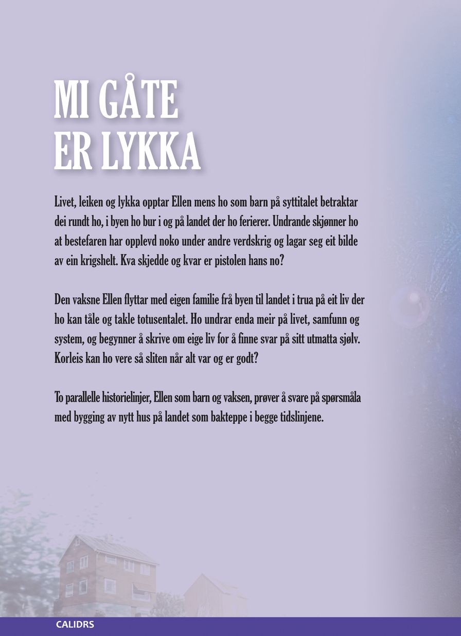 Mi gåte er lykka