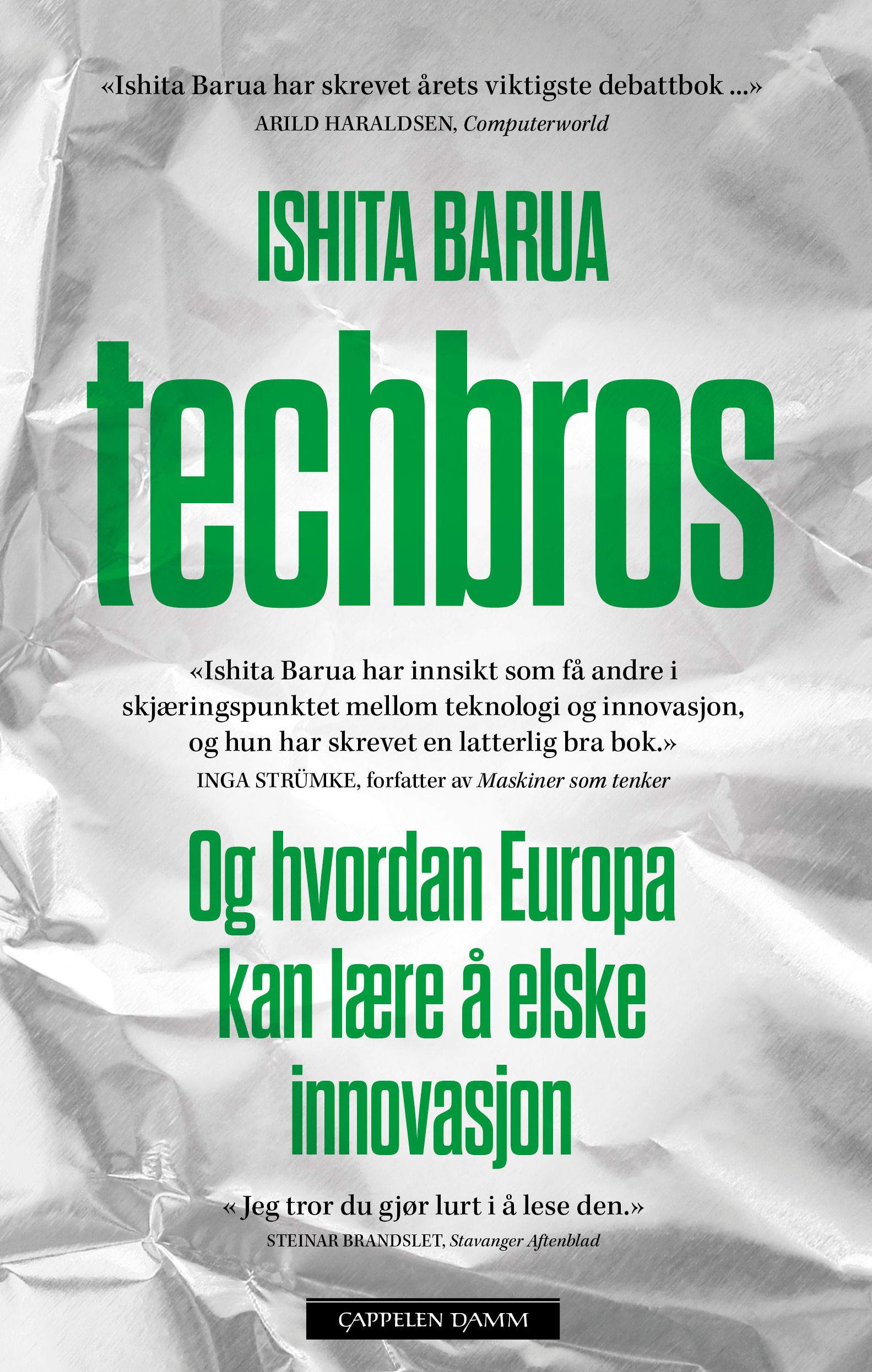 Techbros - og hvordan Europa kan lære å elske innovasjon