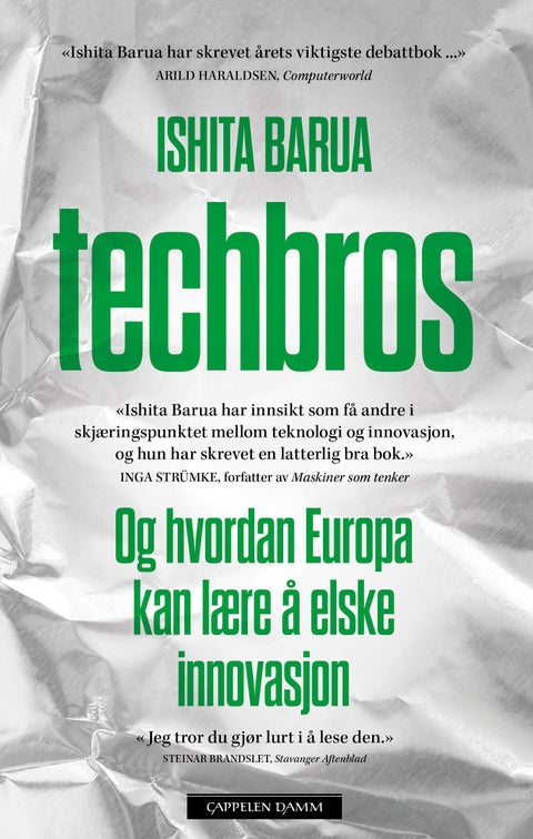 Techbros - og hvordan Europa kan lære å elske innovasjon