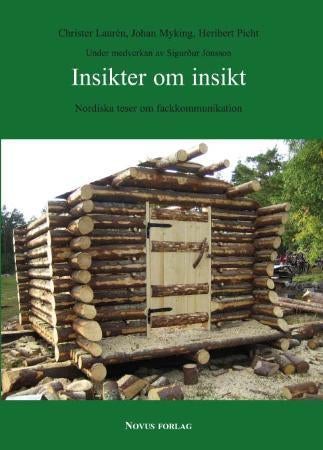 Insikter om insikt - nordiska teser om fackkommunikation