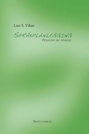 Språkplanlegging - prinsipp og praksis