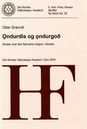 Ondurdis og ondurgod - studier over den førkristne religion i Norden