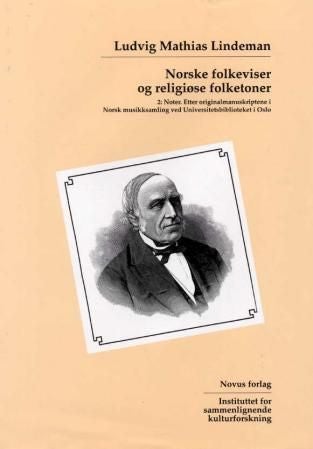 Norske folkeviser og religiøse folketoner - 2: noter