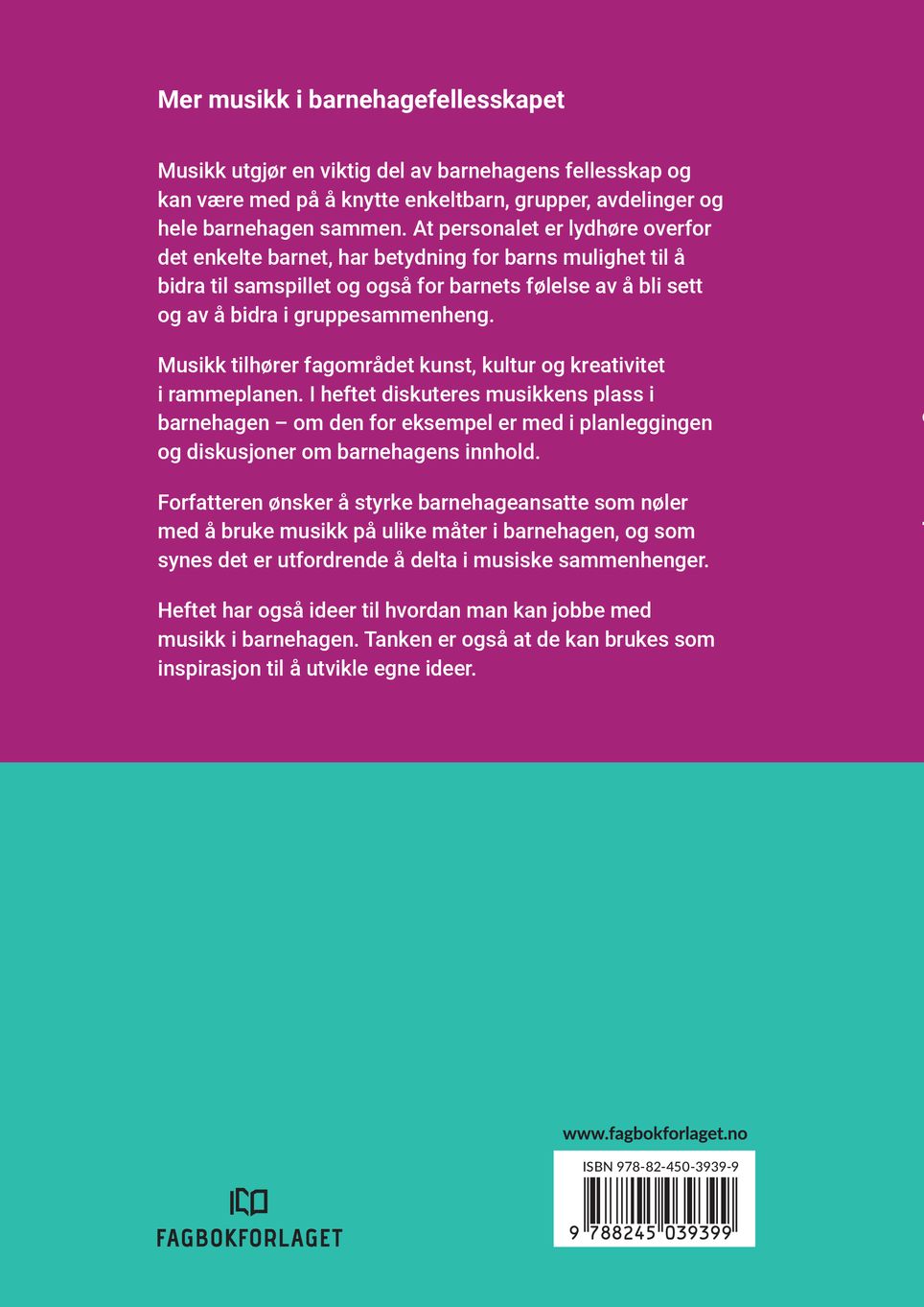 Mer musikk i barnehagefellesskapet!