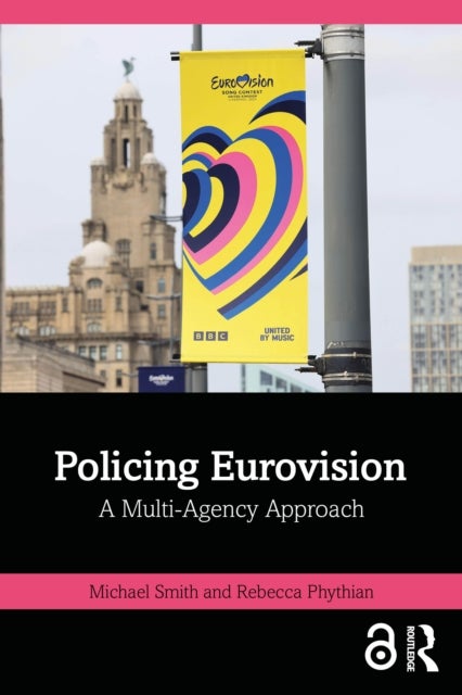 Policing Eurovision - A Multi-Agency Approach