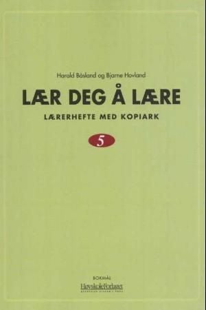 Lær deg å lære 5 - lærerhefte med kopiark