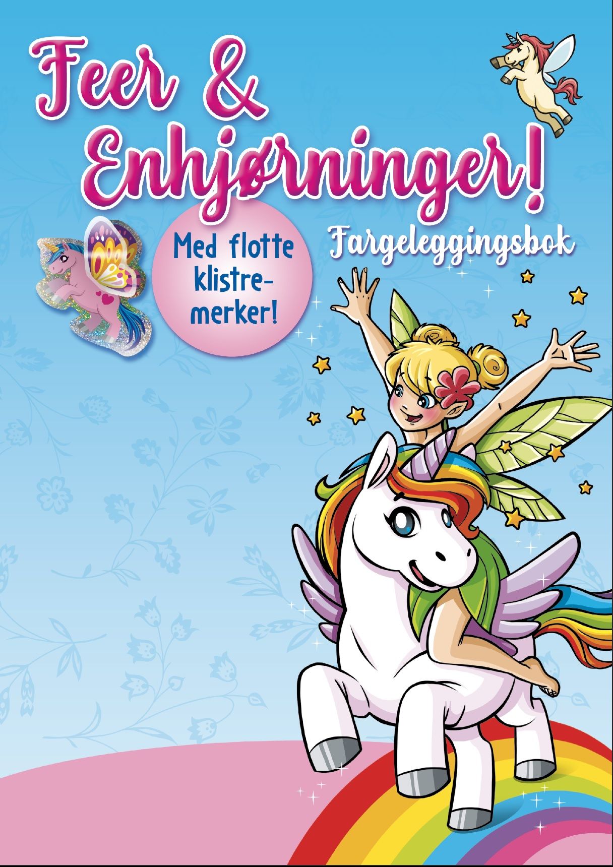 Feer og enhjørninger! - fargeleggingsbok