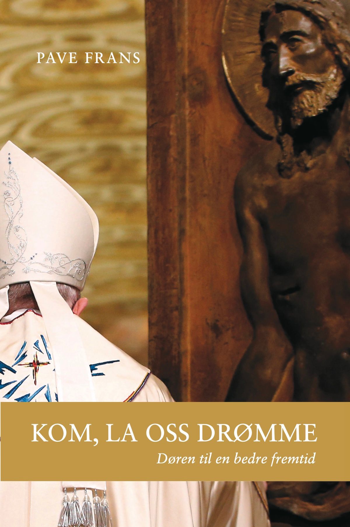 Kom, la oss drømme - døren til en bedre fremtid