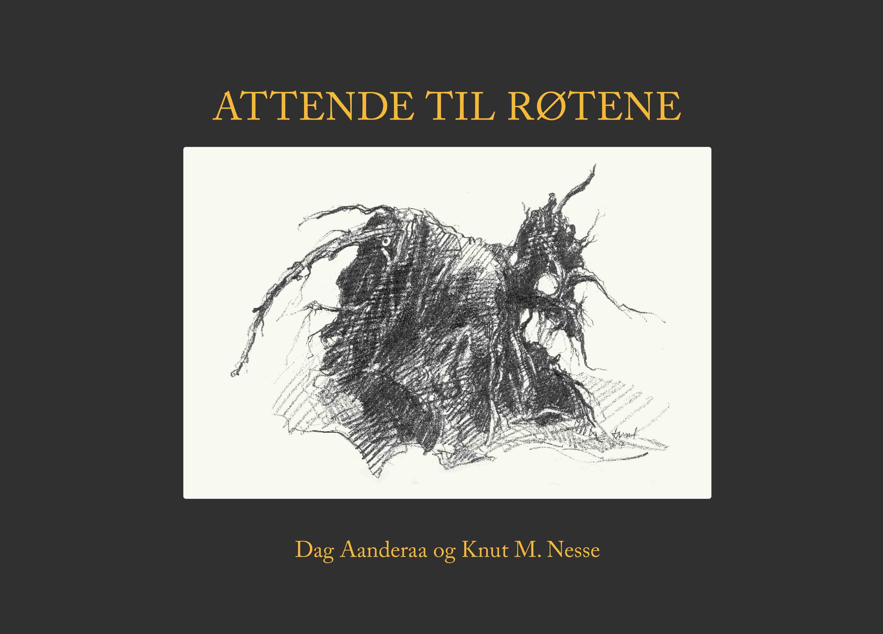 Attende til røtene