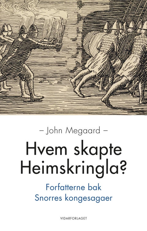 Hvem skapte Heimskringla? - forfatterne bak Snorres kongesagaer