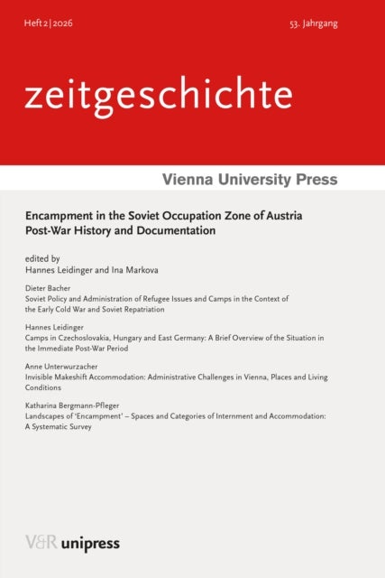Encampment in the Soviet Occupation Zone of Austria - Post-War History and Documentation