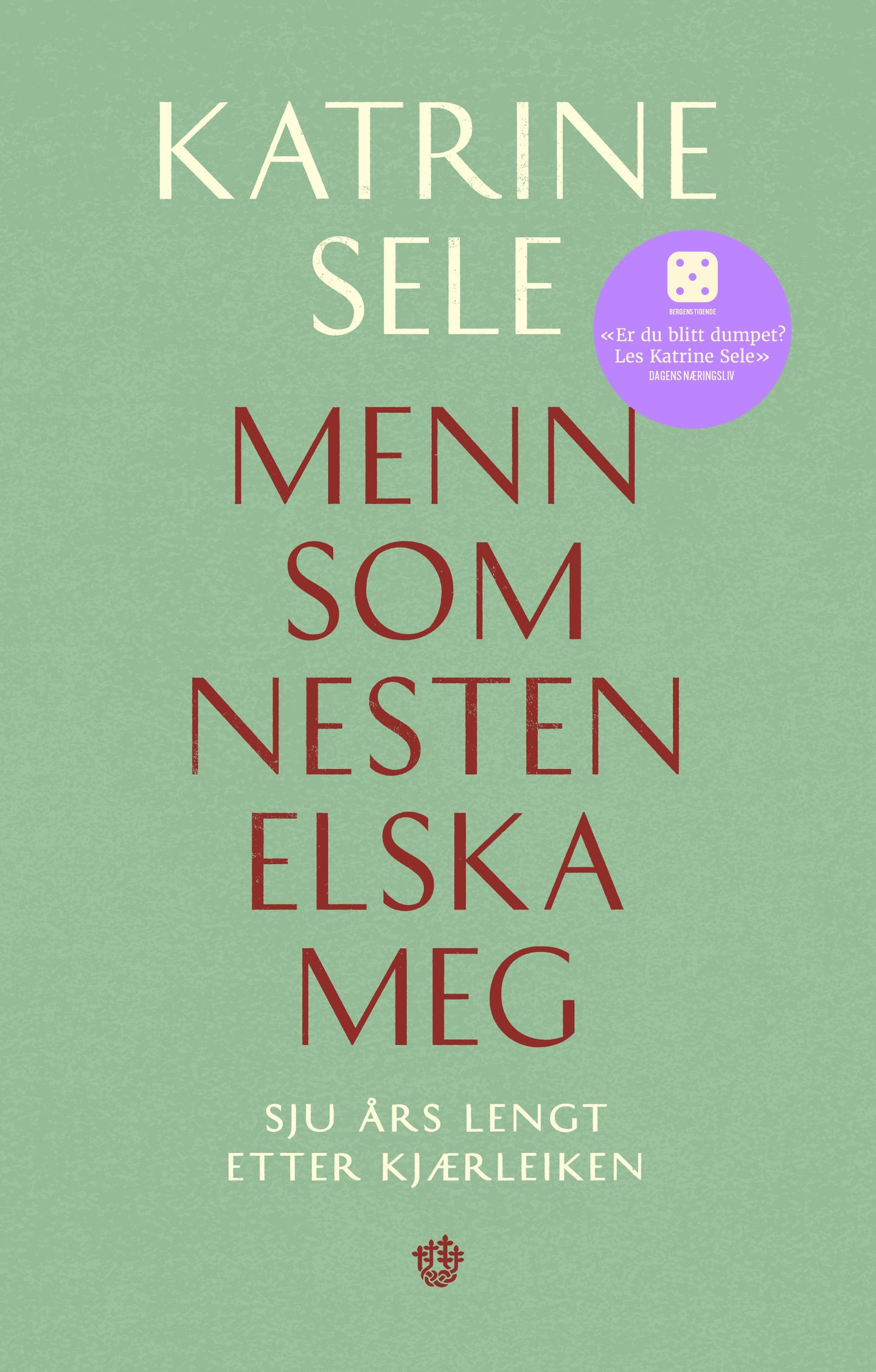 Menn som nesten elska meg - sju års lengt etter kjærleiken