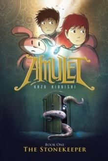 Stonekeeper (Amulet, Book One)