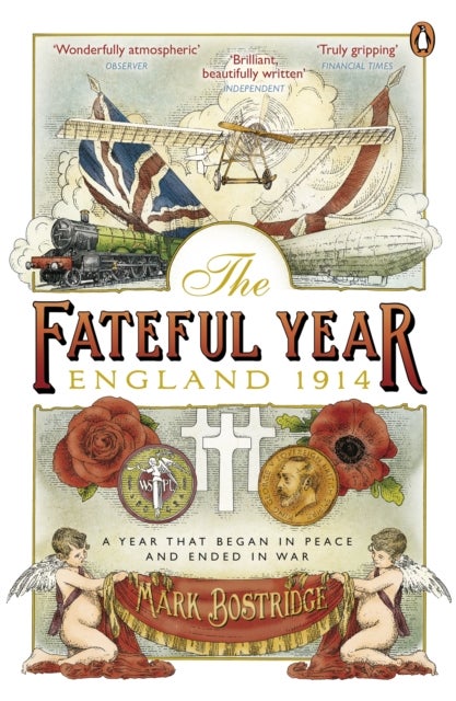The Fateful Year - England 1914