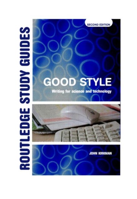 Good Style - Writing for Science and Technology