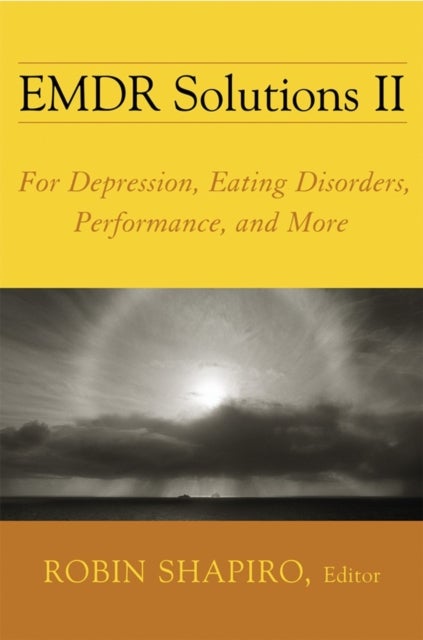 EMDR Solutions II - For Depression, Eating Disorders, Performance, and More
