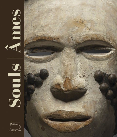 Souls - Masks from Leinuo Zhang African Art Collection