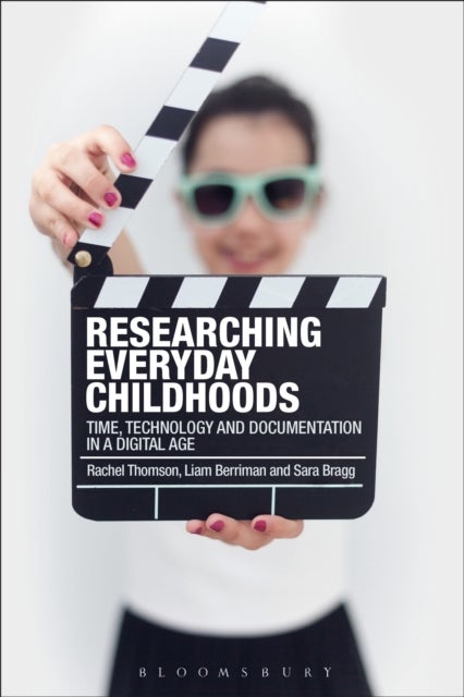 Researching Everyday Childhoods - Time, Technology and Documentation in a Digital Ag
