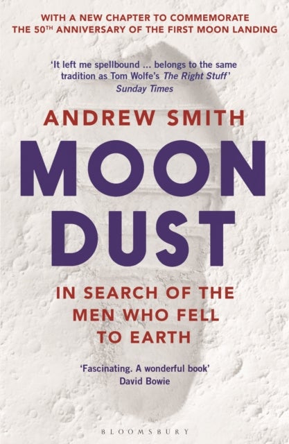 Moondust - In Search of the Men Who Fell to Earth