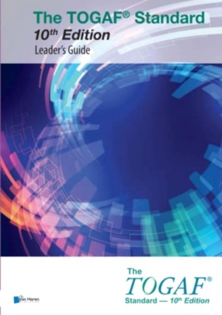 The Togaf Standard Leader's Guide