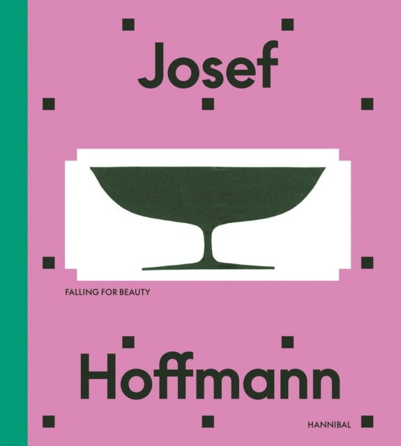 Josef Hoffmann - Falling for Beauty