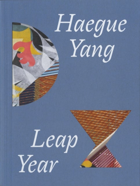 Haegue Yang - Leap Year