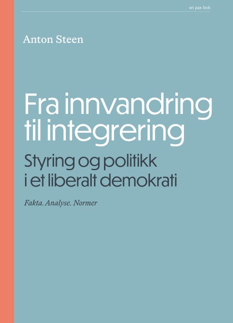 Fra innvandring til integrering - styring og politikk i et liberalt demokrati
