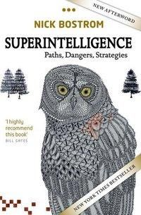Superintelligence - paths, dangers, strategies