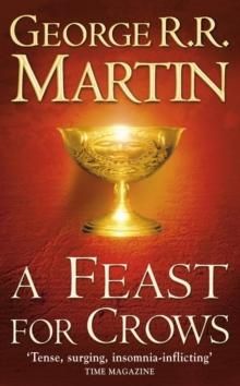 A feast for crows - book four of A song of ice and fire