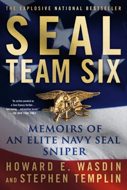 SEAL Team Six - Memoirs of an Elite Navy SEAL Sniper